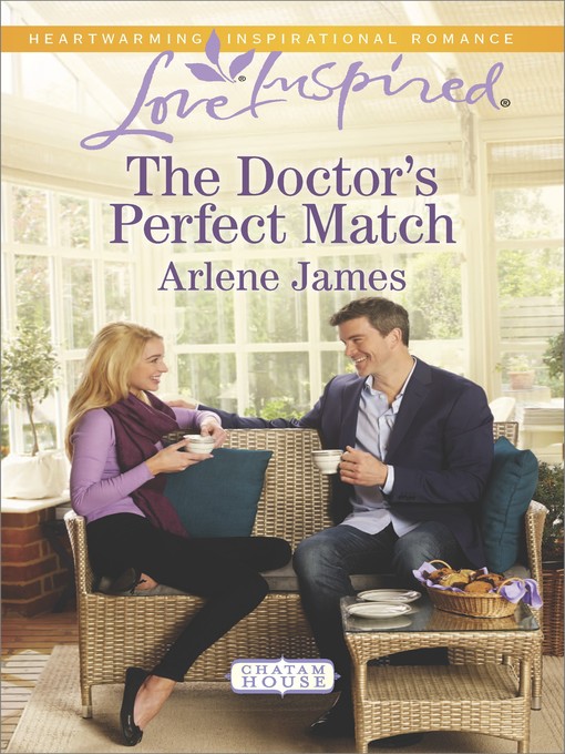 Title details for The Doctor's Perfect Match by Arlene James - Wait list